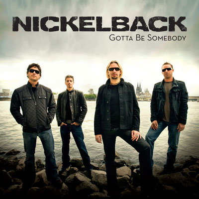nickelback-gotta-be-somebody.jpg